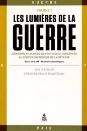 Les lumières de la guerre Volume 1