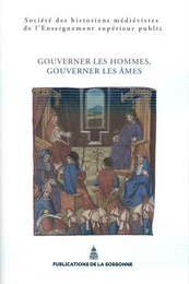 Gouverner les hommes, gouverner les âmes