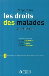 RAPPORT SUR LES DROITS DES MALADES 2007 2008