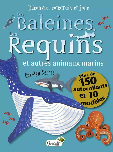 Les baleines et les requins - Carolyn Scrace - GRENOUILLE