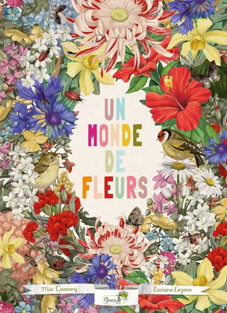 Un monde de fleurs - Mia Cassany - GRENOUILLE