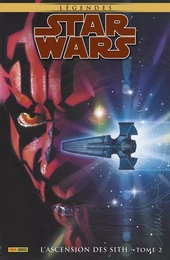 Star Wars Légendes : L'ascension des Sith T02