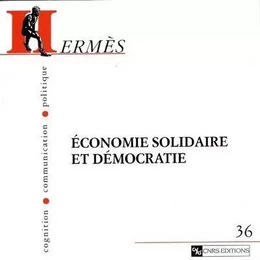 Hemès - tome 36 Economie solidaire et démocratie