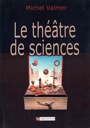 Le Théâtre de sciences