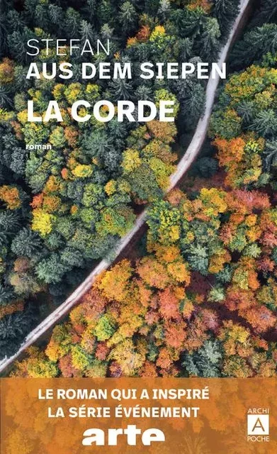 La corde (nouvelle édition) - Stefan Aus Dem Siepen - L'Archipel