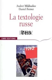 La Textologie russe