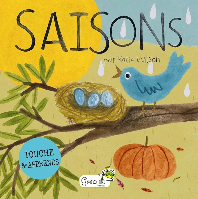 Les saisons - Katie Wilson - GRENOUILLE