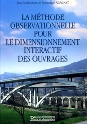 La méthode observationnelle pour le dimensionnement interactif des ouvrages