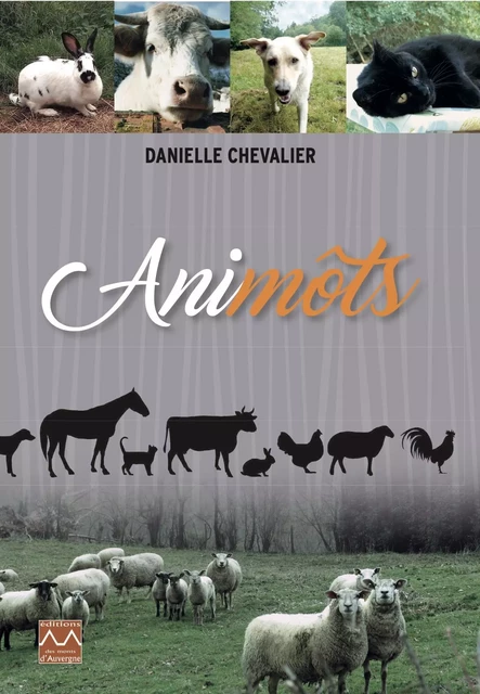 Animots - Danielle Chevalier - MONTS AUVERGNE