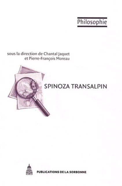 Spinoza transalpin - Chantal Jaquet, Pierre-François Moreau - ED SORBONNE