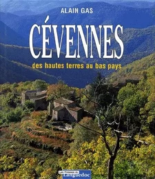 Cévennes - des hautes terres au bas pays