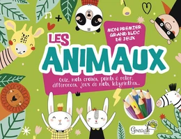 MON PREMIER GRAND BLOC DE JEUX ANIMAUX