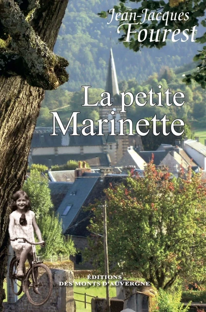 La petite Marinette - Jean-Jacques FOUREST - MONTS AUVERGNE