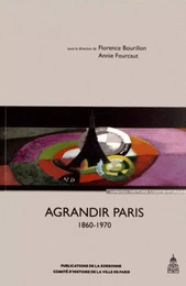 Agrandir Paris 1860 1970