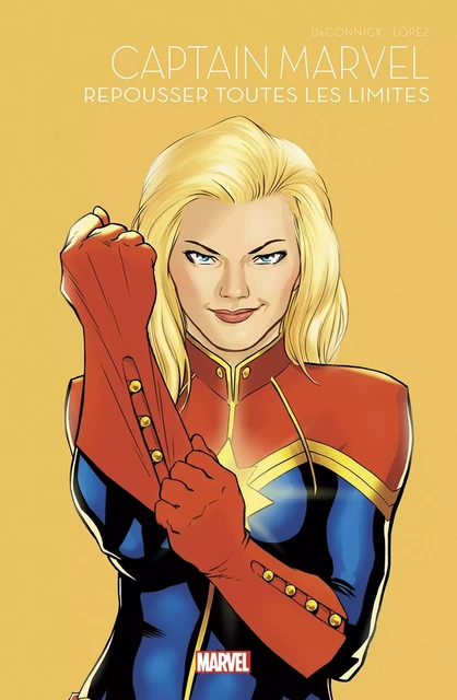 Captain Marvel : Repousser toutes les limites - Marvel Super-héroïnes T04 -  - PANINI