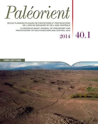 Paléorient 40.1 2014 -  Collectif - CNRS editions