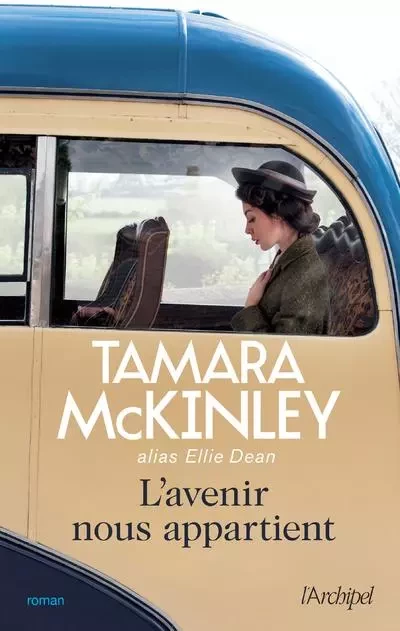 L'avenir nous appartient - Tamara McKinley - L'Archipel