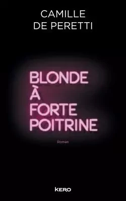 Blonde à forte poitrine - Camille dePeretti - KERO