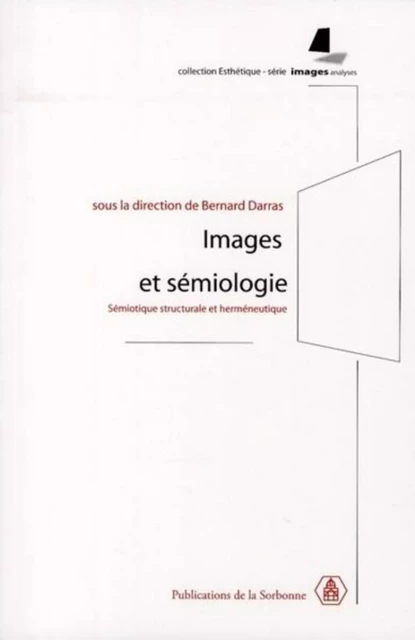 Images et sémiologie - Bernard Darras - ED SORBONNE