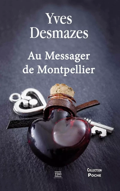 AU MESSAGER DE MONTPELLIER - YVES DESMAZES - TDO