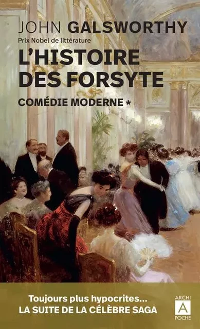 L'histoire des Forsyte. Comédie moderne - 1 - John Galsworthy - L'Archipel