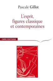 L'Esprit, figures classique et contemporaines