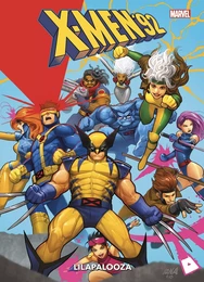 X-Men '92 T02 : Lilapalooza