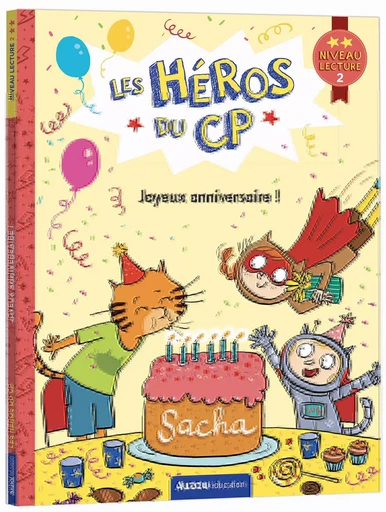 LES HÉROS DU CP - NIVEAU 2 - JOYEUX ANNIVERSAIRE ! - Marie-Désirée Martins - AUZOU EDITIONS