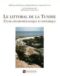 Littoral de la Tunisie. Etude géoarchéologique ...