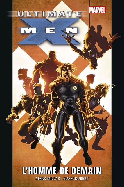 Ultimate X-Men T01 : L'homme de demain -  - PANINI