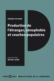 Production de l'étranger, xénophobie et couches populaires