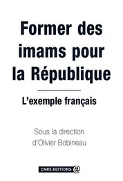 Former des imams pour la République, l'exemple français