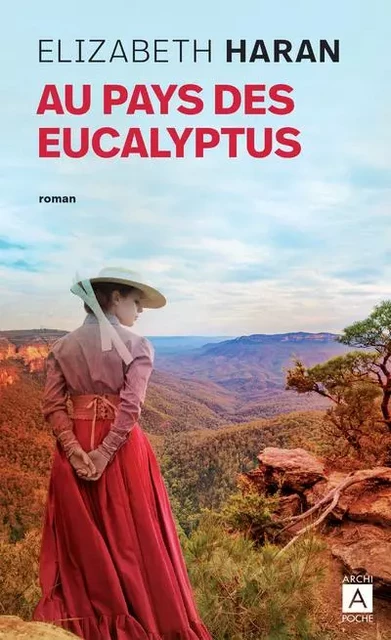 Au pays des eucalyptus - Elizabeth Haran - L'Archipel