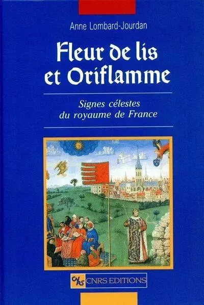 Fleur de lis et oriflamme -  Collectif - CNRS editions