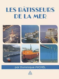 Les bâtisseurs de la mer