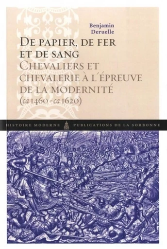 De papier, de fer et de sang - Benjamin Deruelle - ED SORBONNE