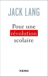 Pour une révolution scolaire