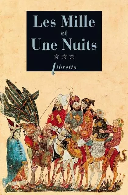 Les mille et une nuits T3 -  ANONYME - LIBRETTO