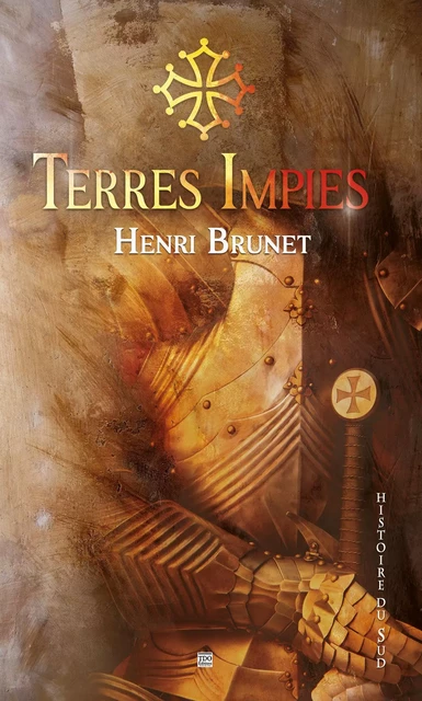 TERRES IMPIES - Henri Brunet - TDO