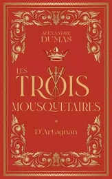 Les Trois Mousquetaires (t. 1) : d'Artagnan - 1