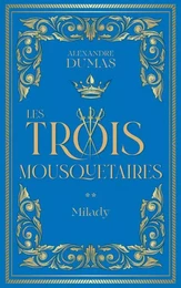 Les Trois Mousquetaires (t. 2) : Milady - 2