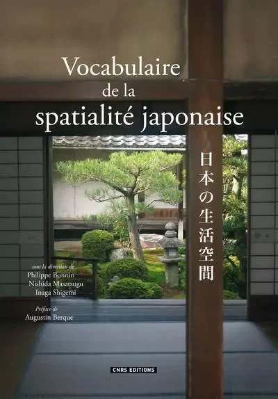 Vocabulaire de la spatialité japonaise - Philippe Bonnin, Nishida Masatsugu, Inaga Shigemi - CNRS editions