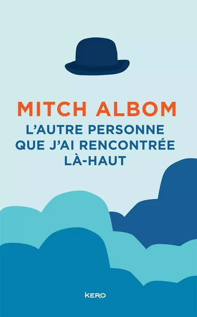 L'autre personne que j'ai rencontrée là-haut - Mitch Albom - KERO