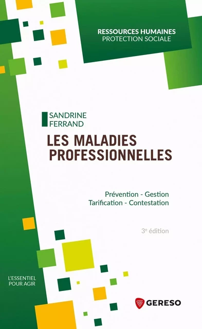 Les maladies professionnelles - Sandrine Ferrand - GERESO