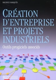 Création d'entreprise et projets industriels