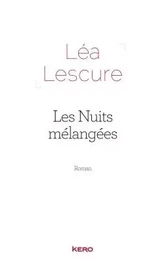 LES NUITS MELANGEES