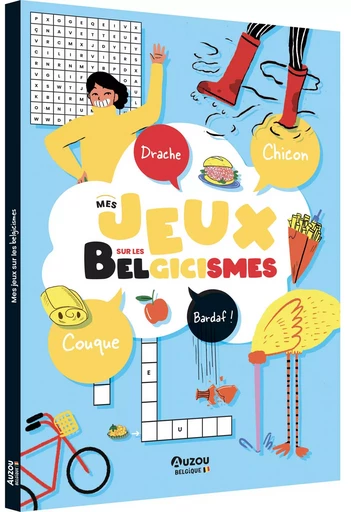 MES JEUX SUR LES BELGICISMES -  - AUZOU EDITIONS