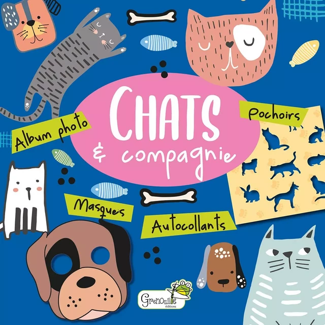 Chats et compagnie -  Collectif - GRENOUILLE