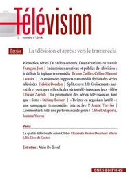 Télévision n°05 - La télévision et après : vers le transmédia