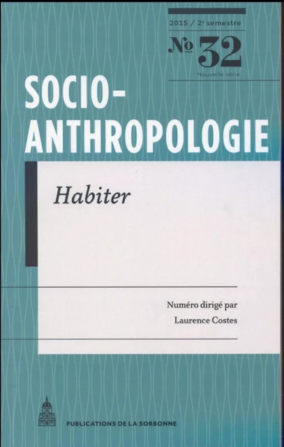 Socio-anthropologie N° 32 - Laurence Costes - ED SORBONNE